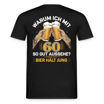 Pourquoi est-ce que j’ai l’air si bien à 60 ans ? La bière vous garde jeune - T-shirt homme - noir - Dos - AI Model Male 178 light (178cm)