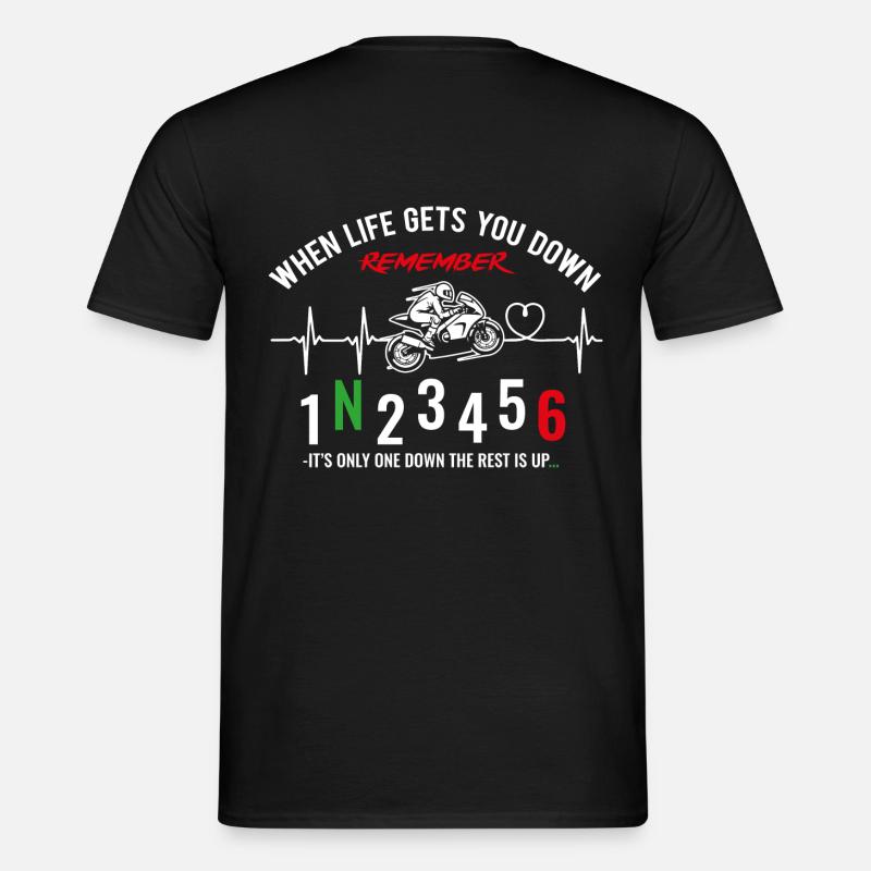 When life gets you down - Motorcycle / Motorrad - Männer T-Shirt - Schwarz