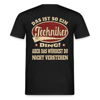 Techniker ist so ein Techniker Ding - Männer T-Shirt - Schwarz - Hinten - AI Model Male 178 light (178cm)