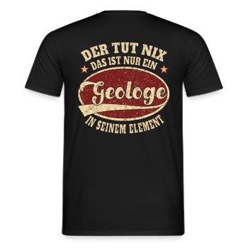 Geologe der tut nix das ist nur ein Geologe - Männer T-Shirt - Schwarz - Hinten - AI Model Male 178 light (178cm)