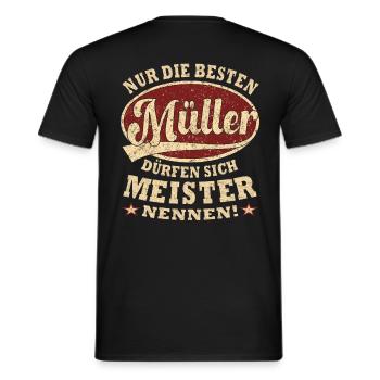 Müller Meister nur die Besten - Männer T-Shirt - Schwarz - Hinten - AI Model Male 178 light (178cm)