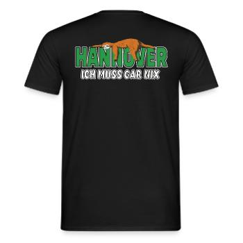 Hannover ich muss gar nix Faultier Heimat - Männer T-Shirt - Schwarz - Hinten - AI Model Male 178 light (178cm)