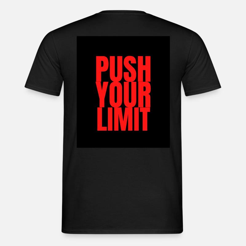 Push your limits - Männer T-Shirt - Schwarz