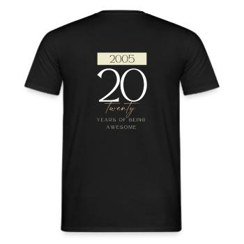 20th Birthday years of being awesome 2005 Gift - Men's T-Shirt - black - Back - AI Model Male 178 light (178cm)