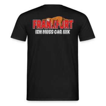 Frankfurt ich muss gar nix Faultier Heimat - Männer T-Shirt - Schwarz - Hinten - AI Model Male 178 light (178cm)