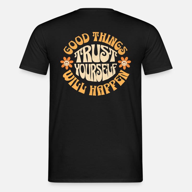 Good things will happen - Männer T-Shirt - Schwarz