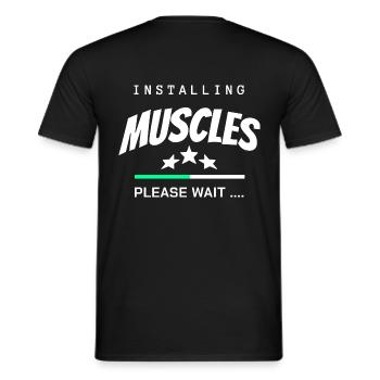 Installing Muscles – Lustiges Bodybuilding T-Shirt - Männer T-Shirt - Schwarz - Hinten - AI Model Male 178 light (178cm)