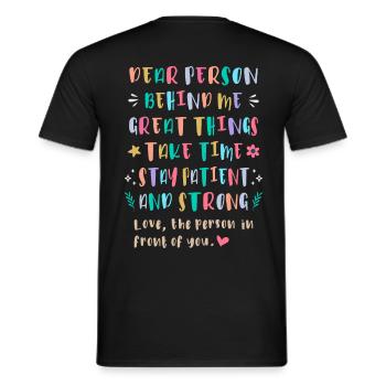 Great Things Take Time, Stay Patient and Strong - Men's T-Shirt - black - Back - AI Model Male 178 light (178cm)