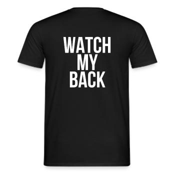 Watch My Back - Gardez mon dos libre - T-shirt homme - noir - Dos - AI Model Male 178 light (178cm)