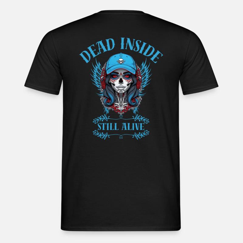 "Dead Inside, Still Alive." - Männer T-Shirt - Schwarz