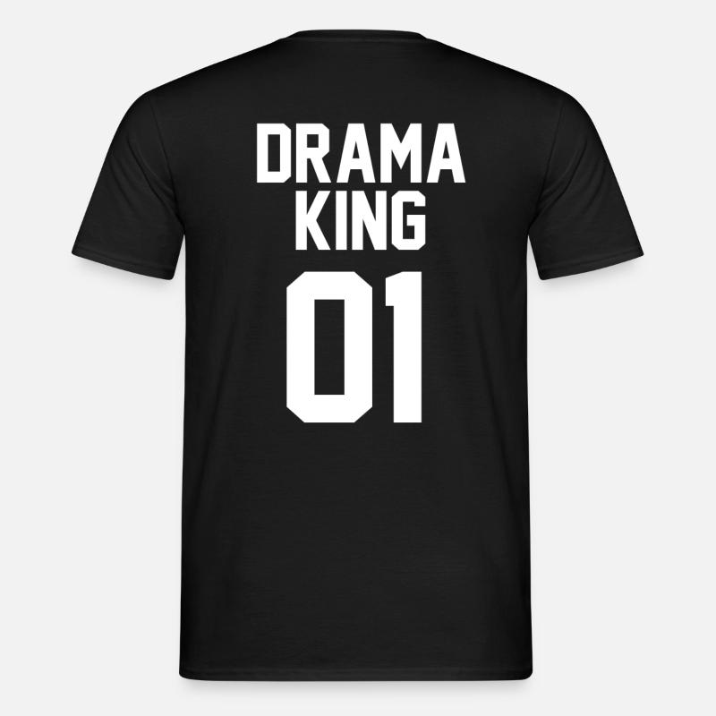 Drama King 01 Partnershirt Geschenk - Männer T-Shirt - Schwarz
