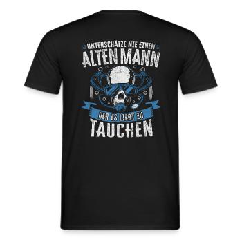 UNTERSCHÄTZE NIE ALTEN MANN TAUCHER TAUCHEN SPRUCH - Männer T-Shirt - Schwarz - Hinten - AI Model Male 178 light (178cm)