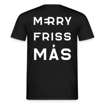 MERRY FRISS MÁS – Fröhliches "friss mehr" - Männer T-Shirt - Schwarz - Hinten - AI Model Male 178 light (178cm)