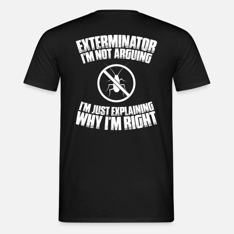 Pest Control Exterminator Exterminator - Men's T-Shirt - black