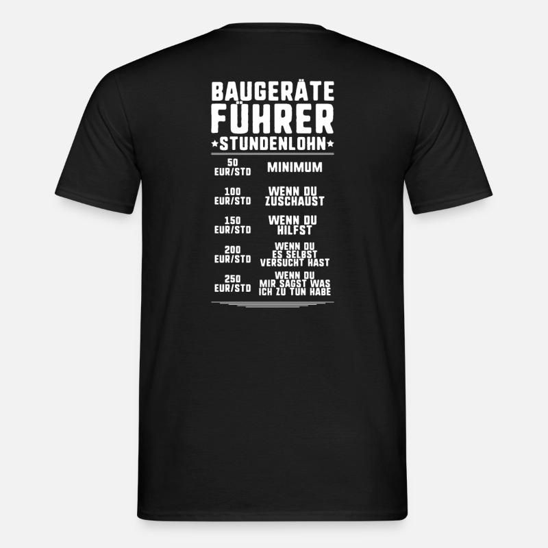 Baugeräteführer Kranführer Baggerfahrer Baugeräte - Männer T-Shirt - Schwarz