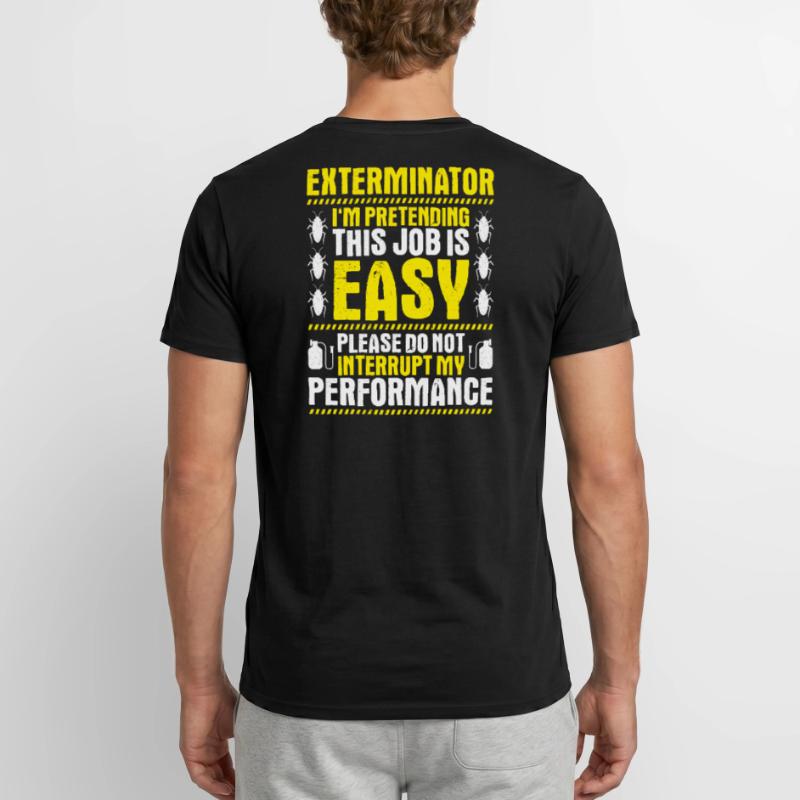 Pest Control Exterminator Exterminator Men's T-Shirt