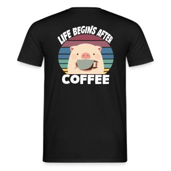 Life begins after coffee, erst Kaffee - Schwein - Männer T-Shirt - Schwarz - Hinten - AI Model Male 178 light (178cm)