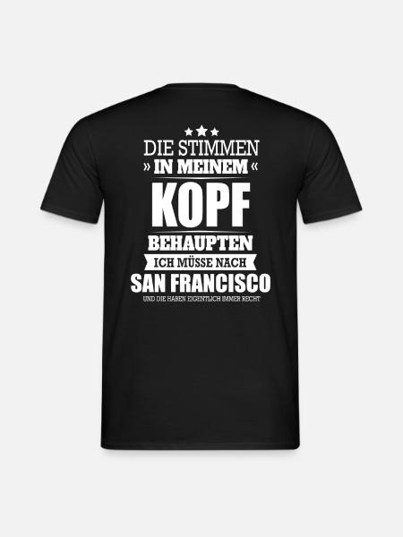 STIMMEN IM KOPF - SAN FRANCISCO - Männer T-Shirt - Schwarz
