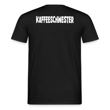 kaffee spruch lustig - Kaffeeschwester - Männer T-Shirt - Schwarz - Hinten - AI Model Male 178 light (178cm)