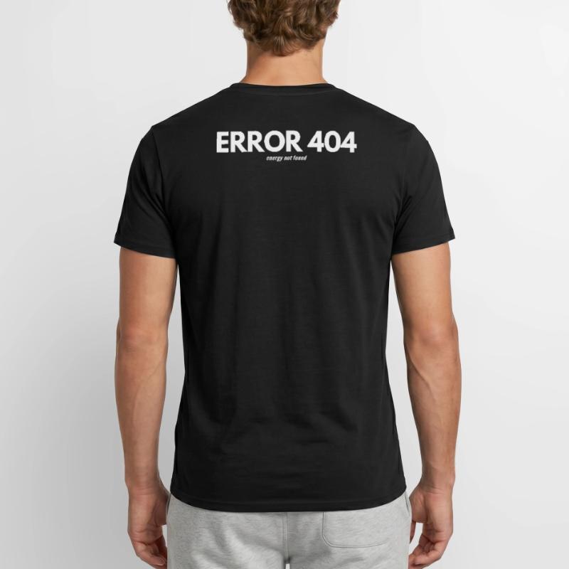 ERROR 404 Error message | funny print Men's T-Shirt