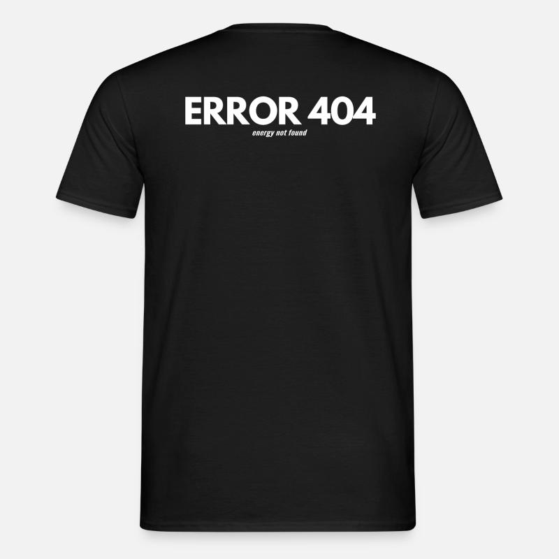 ERROR 404 Fehlermeldung | witziges Print - Männer T-Shirt - Schwarz