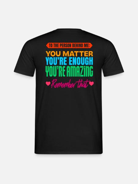 dear person behind me - I hope today doesn't suck - Männer T-Shirt - Schwarz