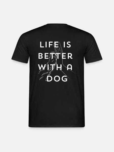 Life is better with a dog - Männer T-Shirt - Schwarz