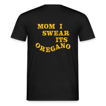Mom i swear its oregano - Männer T-Shirt - Schwarz - Hinten - AI Model Male 178 light (178cm)