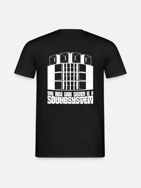 The only good system is a soundsystem. - Männer T-Shirt - Schwarz