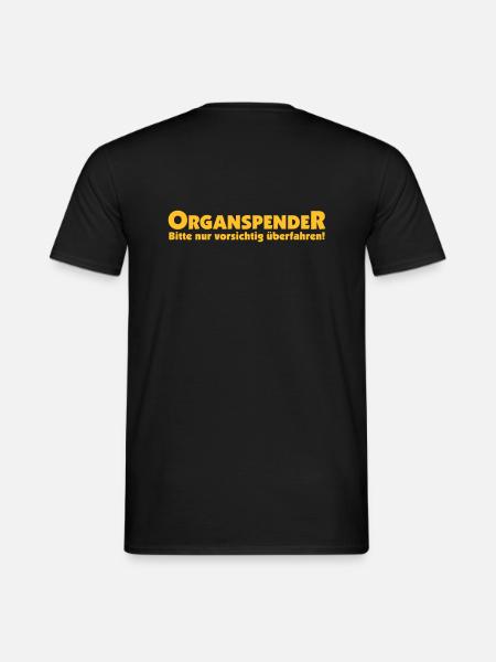 Organspender - bitte nur vorsichtig überfahren - Männer T-Shirt - Schwarz