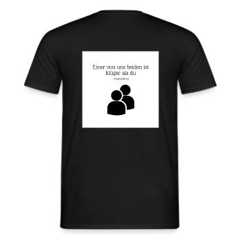 Einer von uns beiden ist klüger als du - Männer T-Shirt - Schwarz - Hinten - AI Model Male 178 light (178cm)