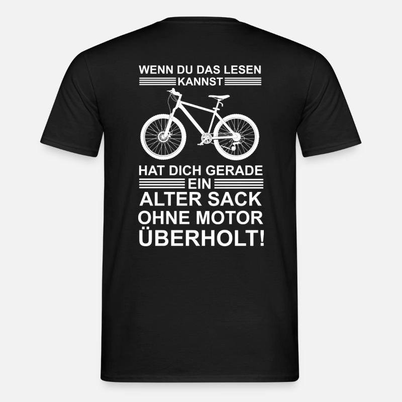 Ein alter Sack hat dich gerade überholt! - Männer T-Shirt - Schwarz