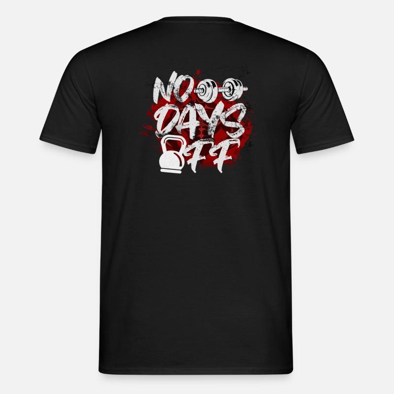 No Days Off - Männer T-Shirt - Schwarz