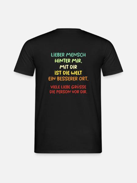 Lieber Mensch hinter mir - Männer T-Shirt - Schwarz
