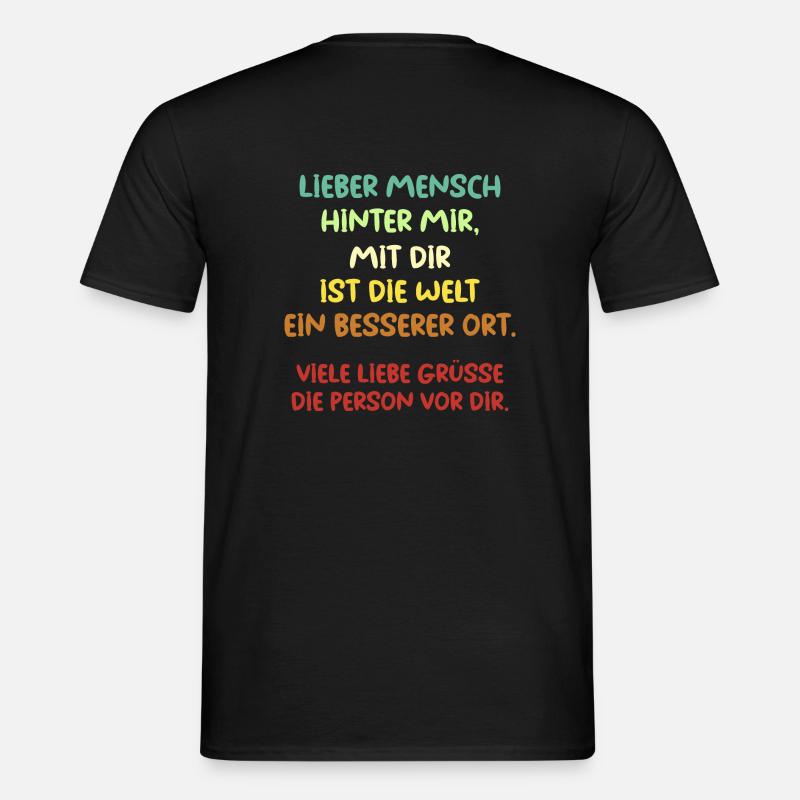 Lieber Mensch hinter mir - Männer T-Shirt - Schwarz