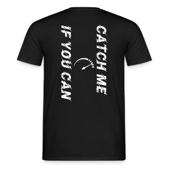 Catch Me If You Can Tacho weiss personalisierbar - Männer T-Shirt - Schwarz - Hinten - AI Model Male 178 light (178cm)