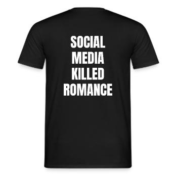 New Social Media Killed Romance - Männer T-Shirt - Schwarz - Hinten - AI Model Male 178 light (178cm)