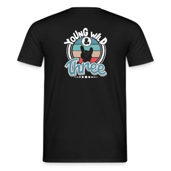 Young Wild And Three - Men's T-Shirt - black - Back - AI Model Male 178 light (178cm)