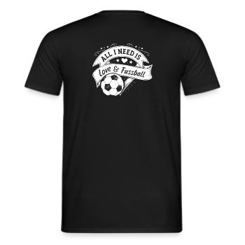 All i need is love and Fussball. white - Men's T-Shirt - black - Back - AI Model Male 178 light (178cm)