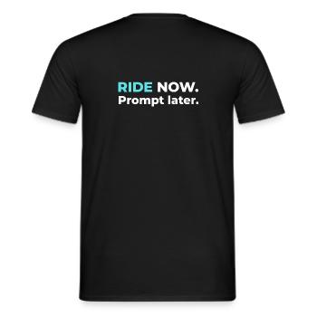 Ride now. Prompt later. – Design in Cyan - Männer T-Shirt - Schwarz - Hinten - AI Model Male 178 light (178cm)