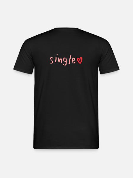 Single - Männer T-Shirt - Schwarz
