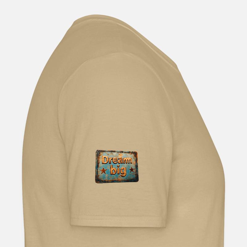 Rêvez grand T-shirt homme
