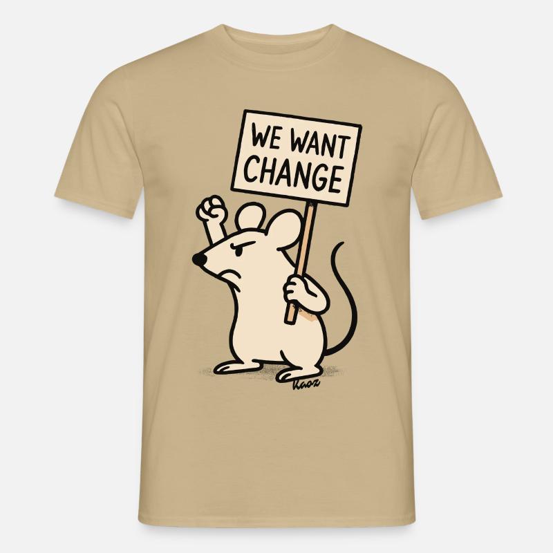 Protest-Maus mit Schild: „Wir wollen Wandel“ - Männer T-Shirt - Sandbeige
