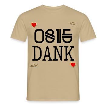DANKE SAGEN DANKBARKEIT LUSTIG 0815 DANK - Männer T-Shirt - Sandbeige - Vorne - AI Model Male 178 light (178cm)