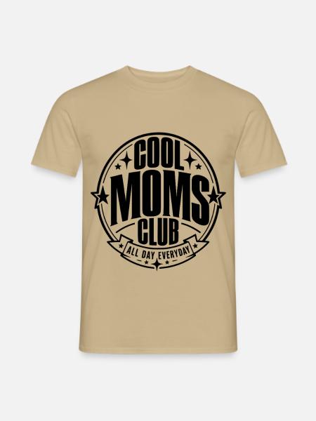 Cool Moms Club - Männer T-Shirt - Sandbeige