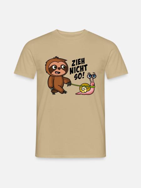 Zieh nicht so Faultier und Schnecke - Männer T-Shirt - Sandbeige