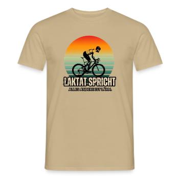 Rad Spruch - Laktat spricht, alles andere ist Lärm - Männer T-Shirt - Sandbeige - Vorne - AI Model Male 178 light (178cm)