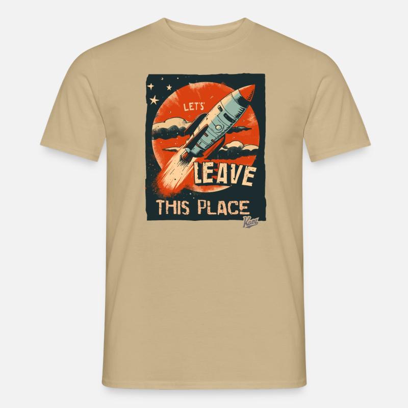 Let's get out of here with a rocket - Men's T-Shirt - sand beige