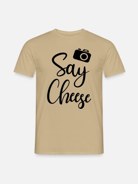 Say cheese Fotograf Fotoshooting fotografieren - Männer T-Shirt - Sandbeige