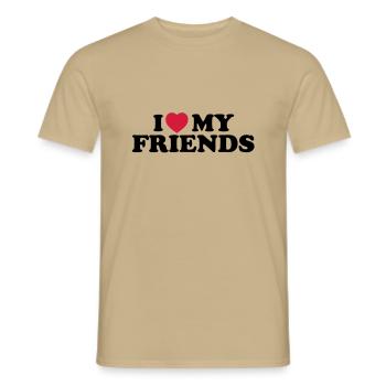 I love my friends - Männer T-Shirt - Sandbeige - Vorne - AI Model Male 178 light (178cm)